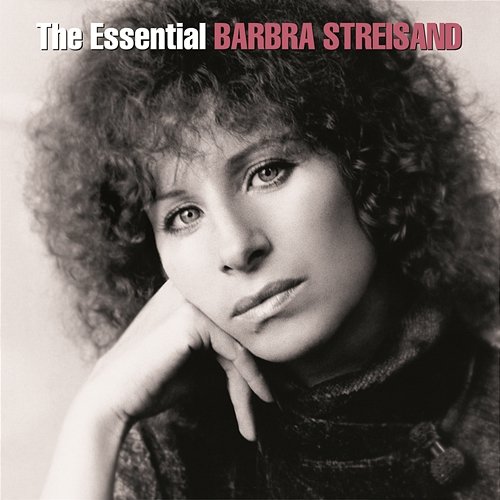 The Essential Barbra Streisand Barbra Streisand