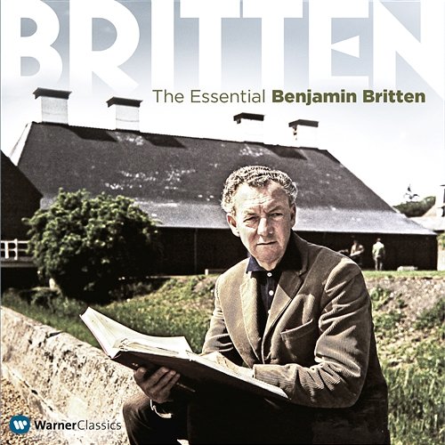 The Essential Benjamin Britten Benjamin Britten