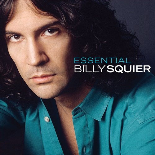 The Essential Billy Squier Billy Squier