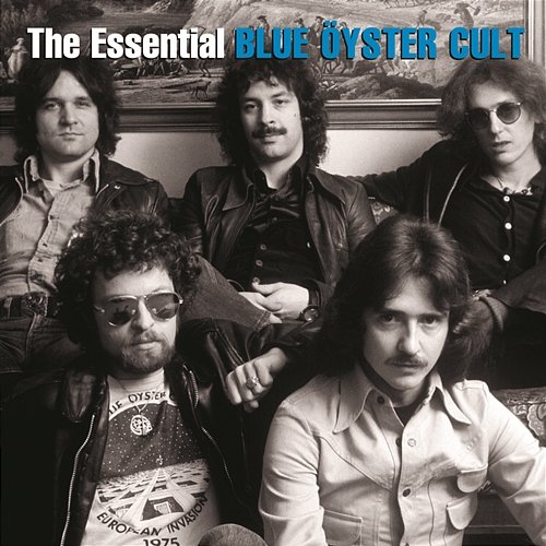 The Essential Blue Öyster Cult Blue Oyster Cult