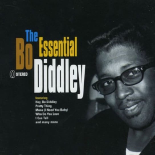 The Essential Bo Diddley Bo Diddley