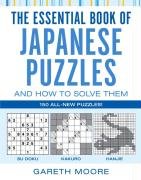 The Essential Book of Japanese Puzzles and How to Solve Them Gareth Moore