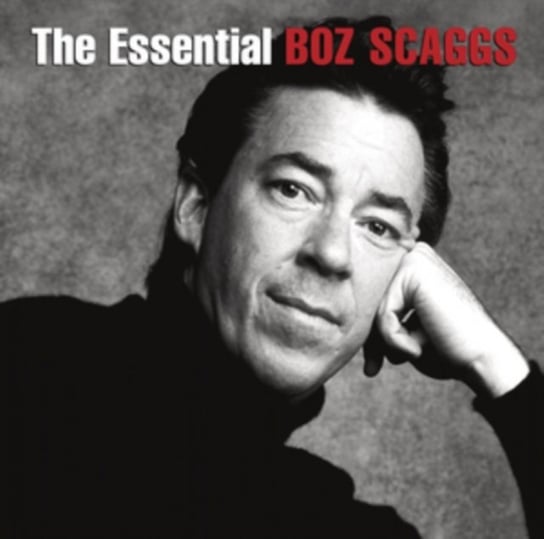 The Essential Boz Scaggs Scaggs Boz