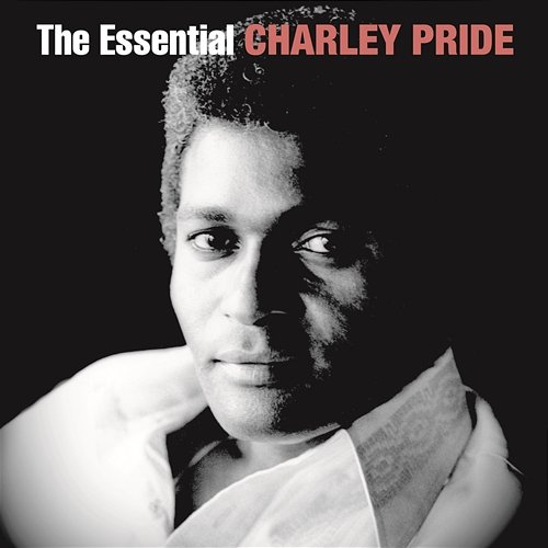 The Essential Charley Pride Charley Pride