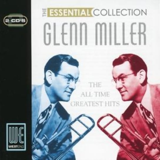 The Essential Collection: Glenn Miller Miller Glenn