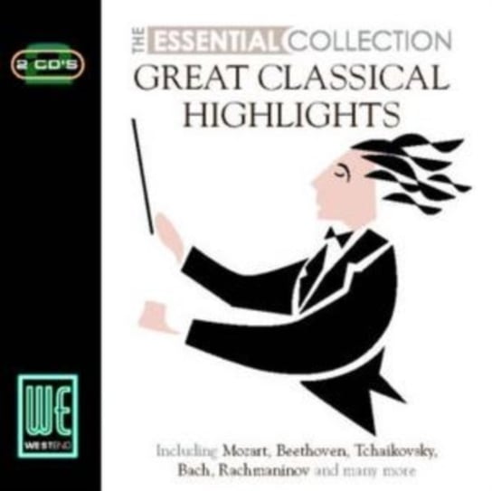 The Essential Collection: Great Classical Highlights Various Artists