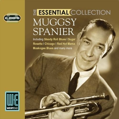 The Essential Collection: Muggsy Spanier Various Artists
