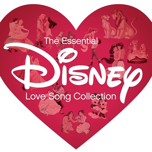 The Essential Disney Love Song Collection Various Artists