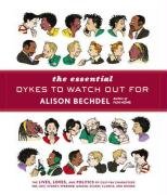 The Essential Dykes To Watch Out For Bechdel Alison