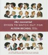The Essential Dykes to Watch Out for Bechdel Alison