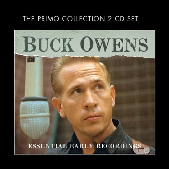The Essential Early Recordings Buck Owens