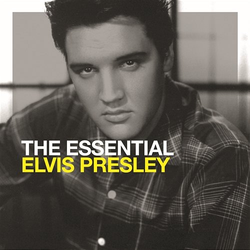 The Essential Elvis Presley Elvis Presley