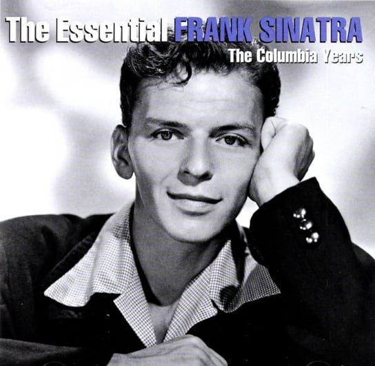 The Essential Frank Sinatra Sinatra Frank
