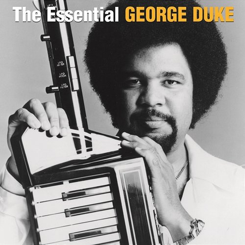 The Essential George Duke George Duke