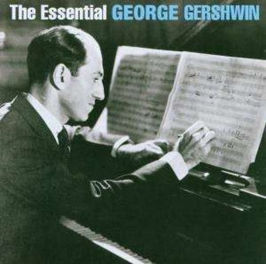 The Essential George Gerwshwin Various Artists