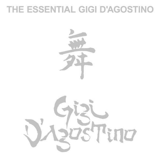 The Essential Gigi D'Dgostino Gigi D'Agostino
