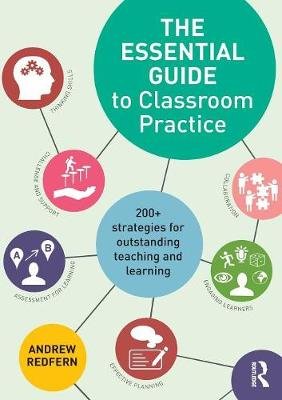 The Essential Guide to Classroom Practice Redfern Andrew