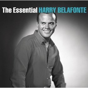 The Essential Harry Belafonte Belafonte Harry