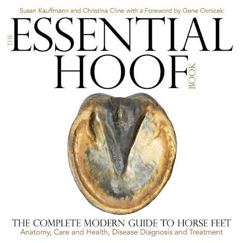 The Essential Hoof Book Kauffmann Susan, Cline Christina