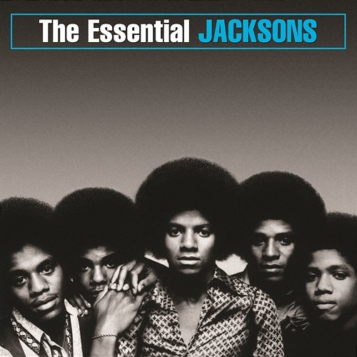 The Essential Jacksons The Jacksons