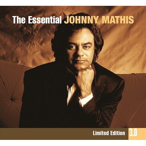 The Essential Johnny Mathis 3.0 Johnny Mathis