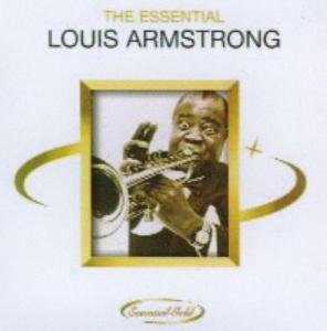The Essential Louis Armstrong Armstrong Louis