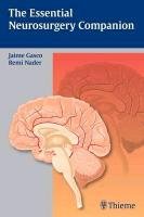 The Essential Neurosurgery Companion Gasco Jaime, Nader Remi