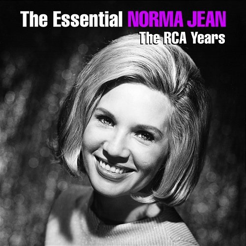 The Essential Norma Jean - The RCA Years Norma Jean