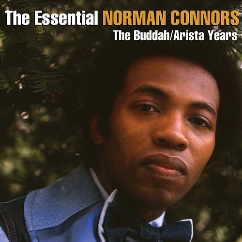 The Essential Norman Connors - The Buddah/Arista Years Norman Connors