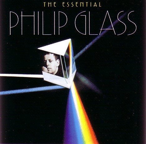 THE ESSENTIAL PHILIP GLASS Philip Glass Ensemble