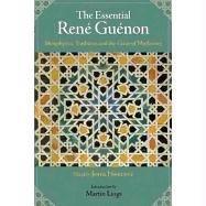 The Essential Rene Guenon Guenon Rene