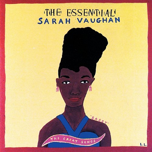 The Essential Sarah Vaughan Sarah Vaughan