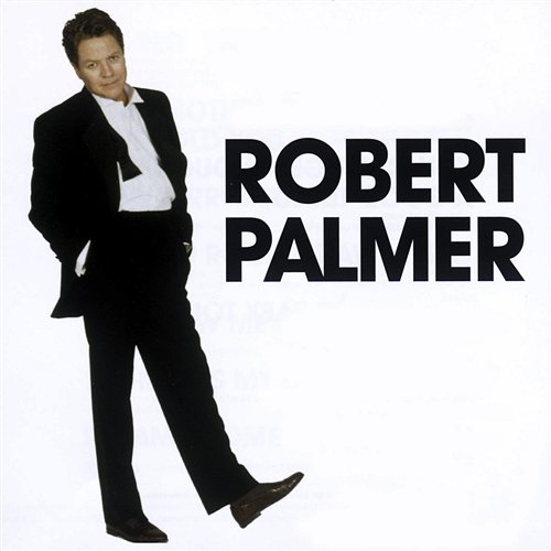 The Essential Selection Robert Palmer