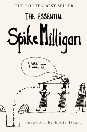 THE ESSENTIAL SPIKE MILLIGAN Milligan Spike