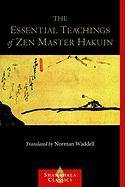 The Essential Teachings Of Zen Master Hakuin Waddell Norman