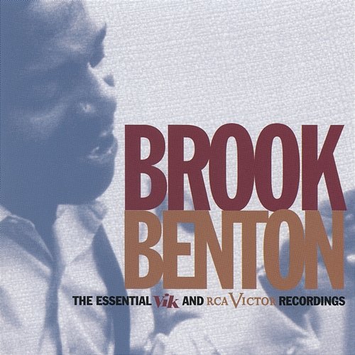 The Essential Vik & RCA Victor Recordings Brook Benton