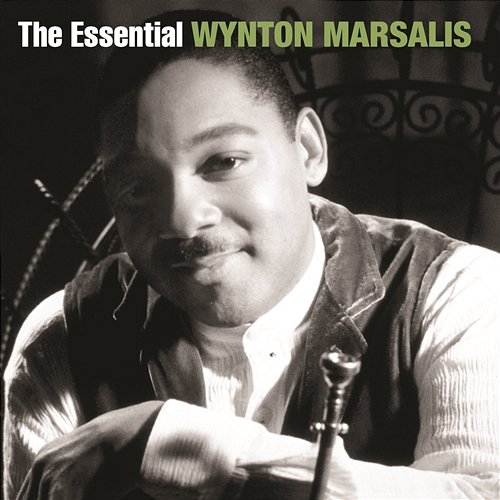 The Essential Wynton Marsalis Wynton Marsalis
