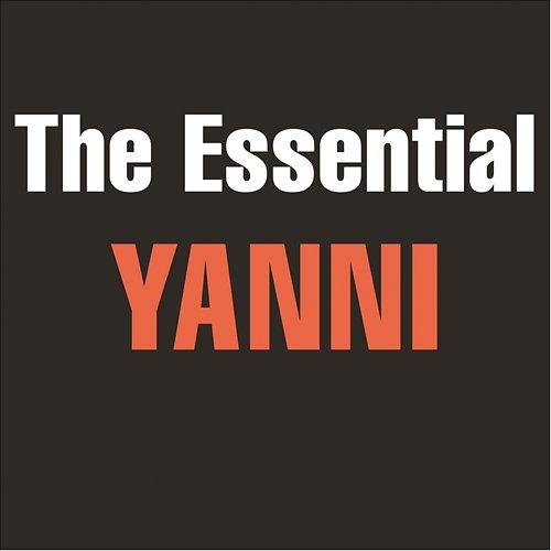 The Essential Yanni Yanni
