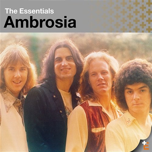 The Essentials: Ambrosia Ambrosia