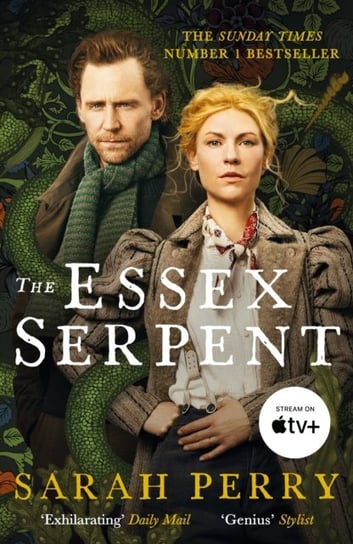 The Essex Serpent. Now a major Apple TV series starring Claire Danes and Tom Hiddleston Perry Sarah
