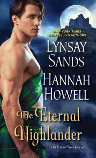 The Eternal Highlander Sands Lynsay, Howell Hannah