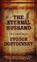 "The Eternal Husband" and Other Stories Dostoevsky F. M.