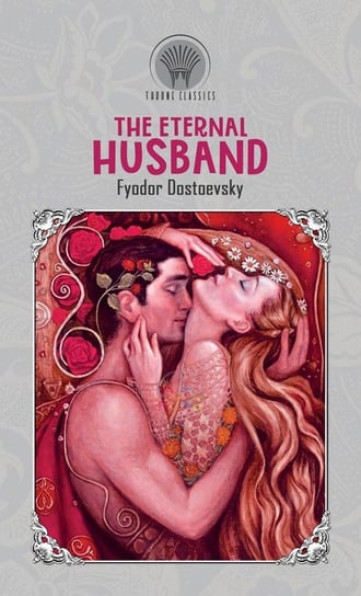The Eternal Husband Dostoyevsky Fyodor