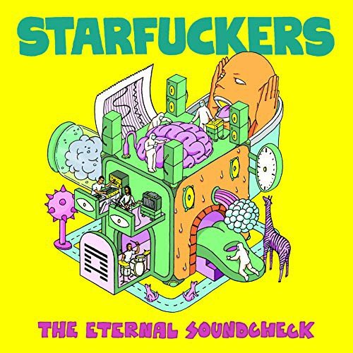 The Eternal Soundcheck Starfuckers