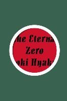 The Eternal Zero Hyakuta Naoki