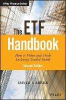 The ETF Handbook: How to Value and Trade Exchange Traded Funds Abner David J.