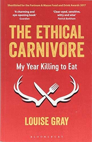 The Ethical Carnivore Gray Louise
