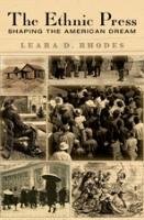 The Ethnic Press Rhodes Leara D.