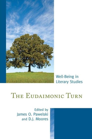 The Eudaimonic Turn Rowman & Littlefield Publishing Group Inc