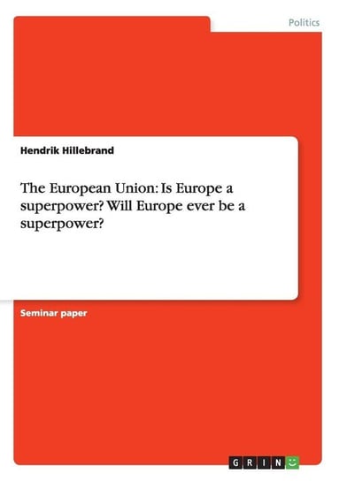 The European Union Hillebrand Hendrik